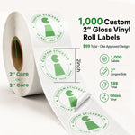 1000 custom 2-inch gloss vinyl roll labels with 2-inch or 3-inch core