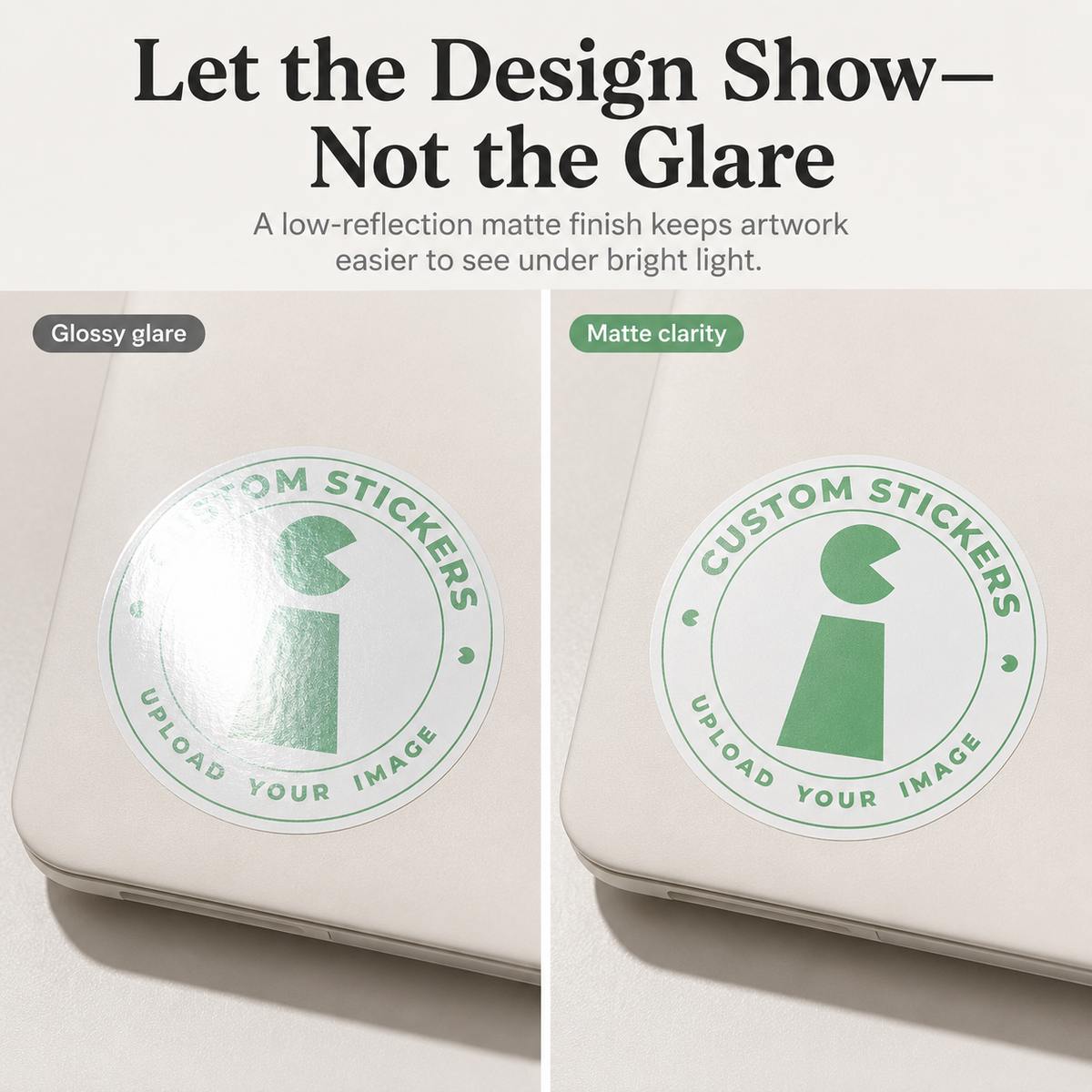 Matte finish compared with glossy glare under bright light