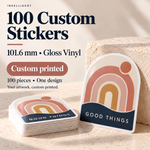 100 custom 4-inch gloss vinyl stickers, GOOD THINGS example design