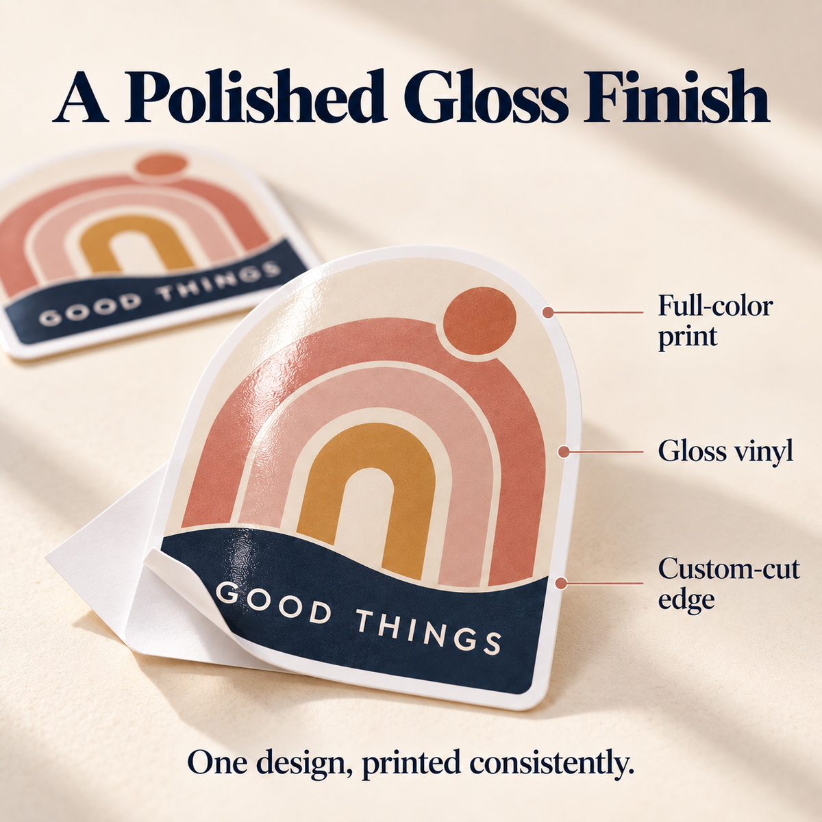 GOOD THINGS custom gloss vinyl stickers - gloss finish and print detail