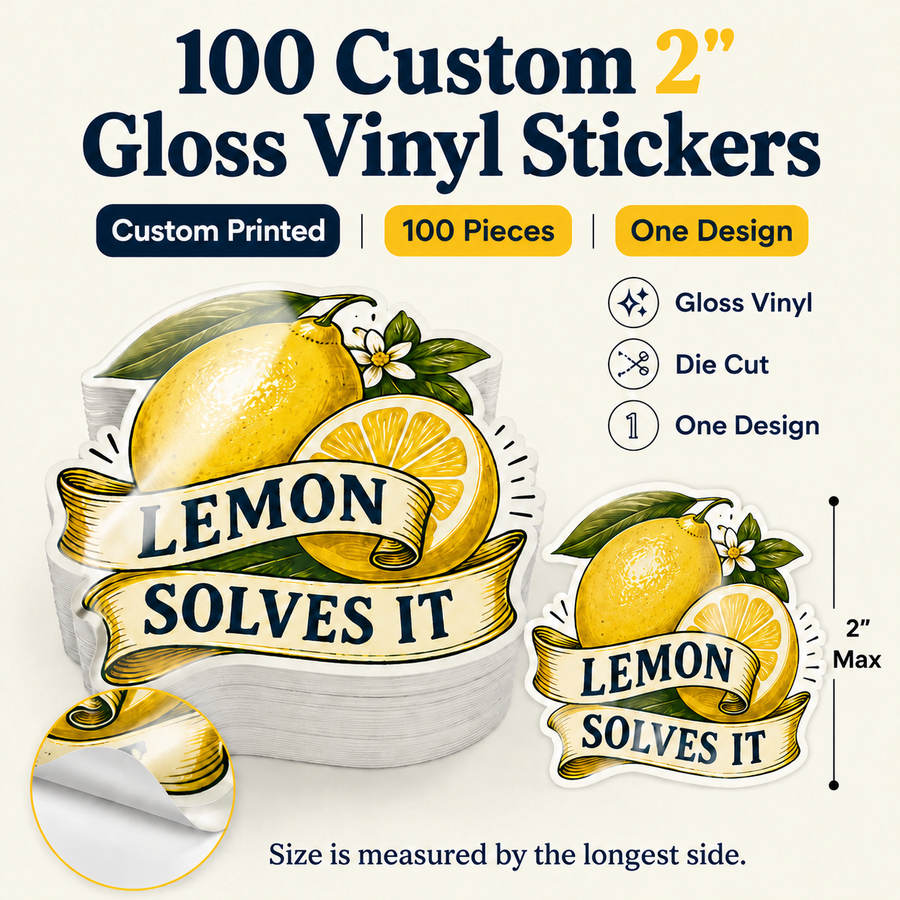 100 custom 2-inch gloss vinyl stickers – 100 pieces, one design