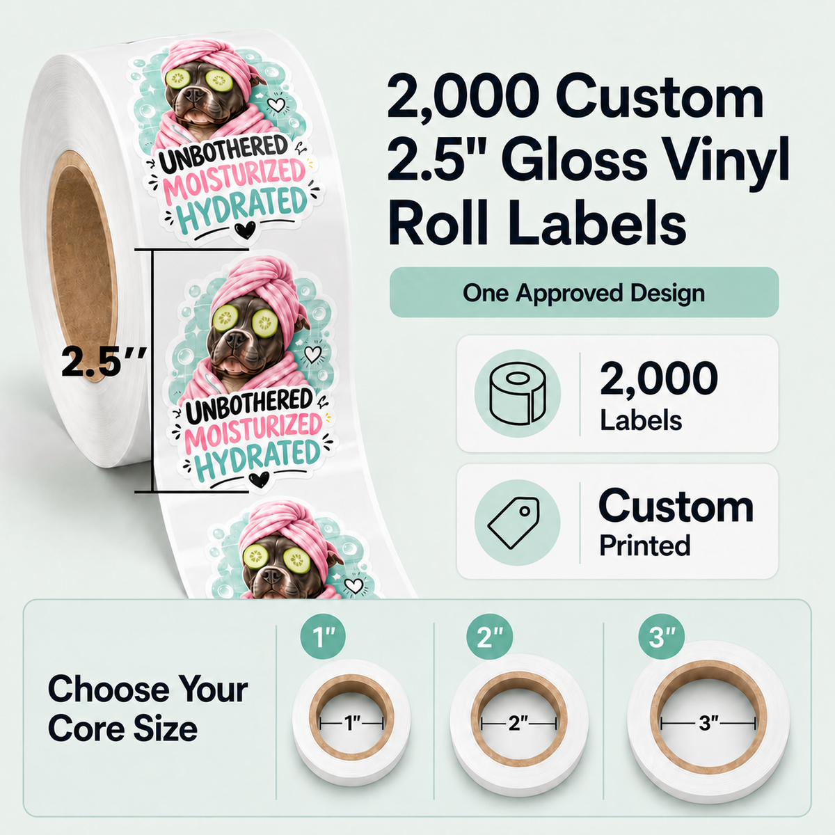2000 custom 2.5-inch gloss vinyl roll labels with 1-inch, 2-inch, and 3-inch core options